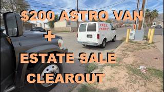 Buying A $200 Chevy Astro + Picking A Free Estate Clear-out