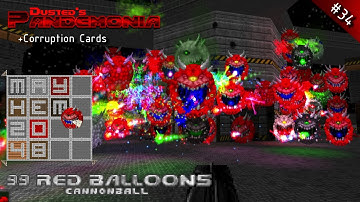 MAYhem 2048 [34] 99 Red Balloons (Pandemonia + Corruption Cards)