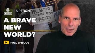 Varoufakis On Palantir, Ai Warfare, And The Rise Of Tech Lordism Upfront