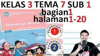 tema 7 kelas 3  subtema 1 halaman 1 20 perkembangan teknologi bagian 1 rev 2018