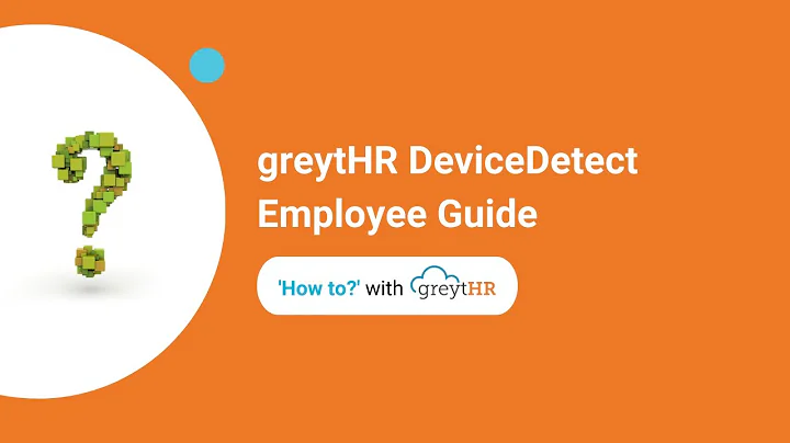 greytHR DeviceDetect Employee Guide