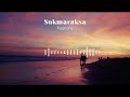 Sukmaraksa  - Kageuing (Lirik)