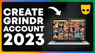 How to Sign Up For Grindr | How to create Grindr account | Step By Step Guide 2024