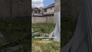 For Sale: Prime 1/8 Acre Plot – Imara Daima, Nairobi for Ksh 10M 📞0722938972 #primePlot #residential