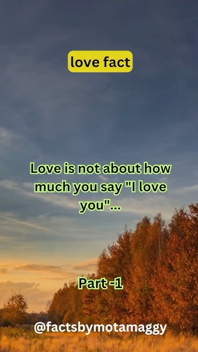 love-is-not-about-how-much-you-say-i-love-you-it-s-facts