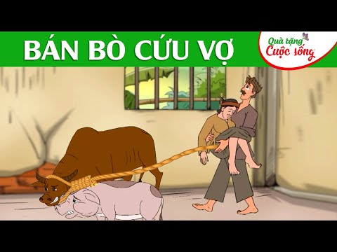 #1 BÁN BÒ CỨU VỢ –  Phim hoạt hình – Truyện cổ tích – Hoạt hình hay – Cổ tích – Quà tặng cuộc sống Mới Nhất