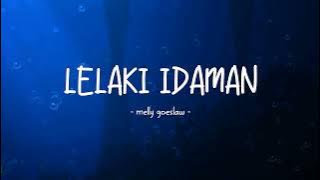 Melly Goeslaw - Lelaki Idaman - Lirik Ocean