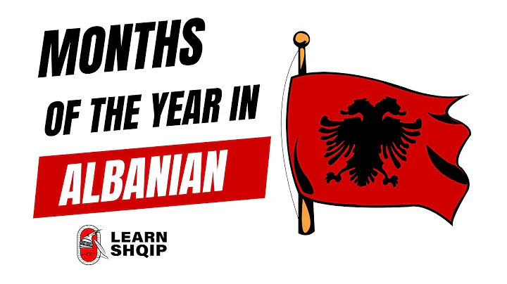 Learn Albanian: Months of the Year