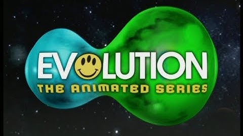 Evolution: the Animated Series - Intro / Outro Theme Music