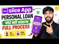 Slice loan app 2026 | Slice app se loan kaise le | Slice app personal loan | Personal loan kaise le