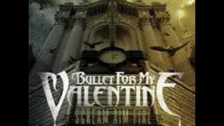 Bullet For My Valentine - 01 Scream Aim Fire