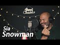 [그렉] Snowman - Sia