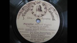 Parsifal 1910: Ihn selbst am Kreuze