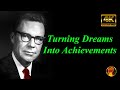 The Secret to Turning Dreams into Achievements: Earl Nightingale Motivation.