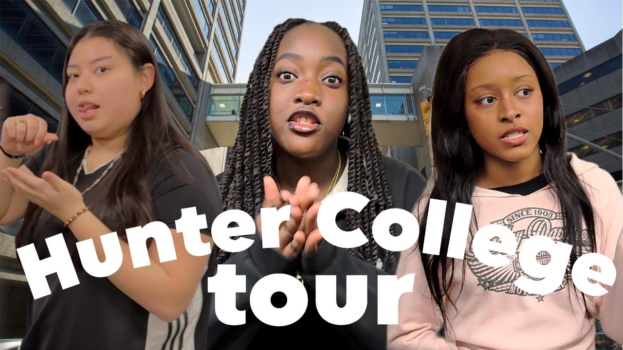 HUNTER COLLEGE CAMPUS TOUR