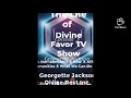 The life of divine favor tv show