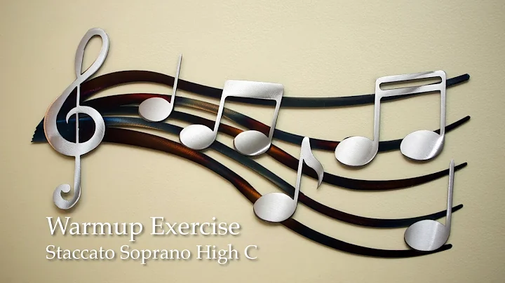 Warmup Exercise Staccato Soprano High C