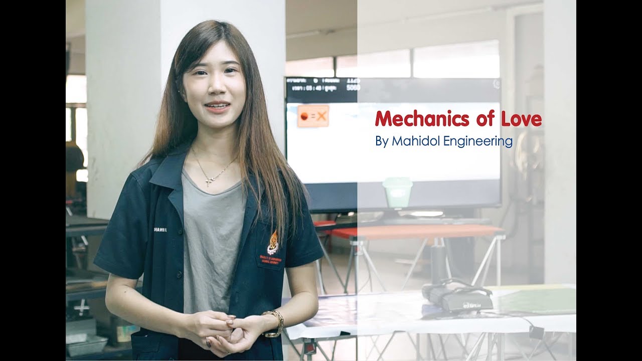 Mechanics of Love by Mahidol Engineering