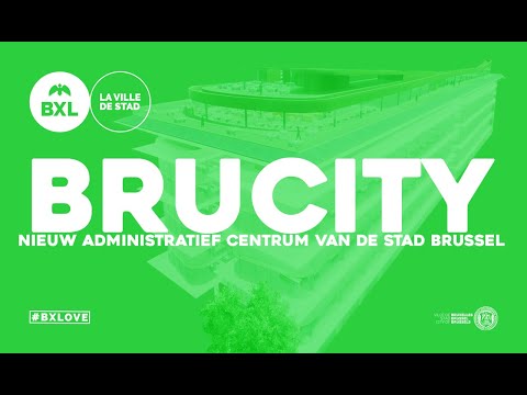 Brucity: Nieuw Administratief centrum van de Stad Brussel (korte versie)