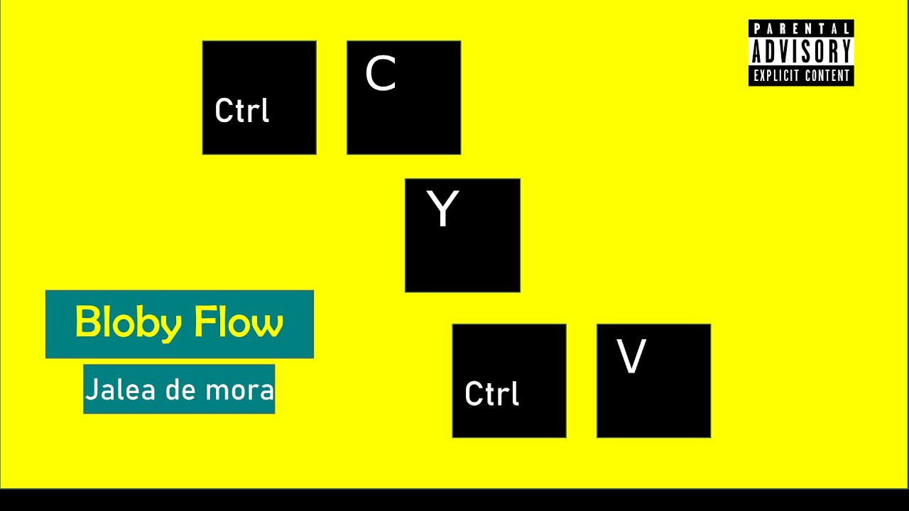 Bloby Flow - Jalea de mora | Ctrl C y Ctrl V - YouTube