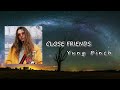 Yung Pinch CLOSE FRIENDS Lyrics mp3