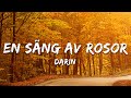 Ref:AWnim65S6fE Darin - en s�ng av rosor (lyrics)