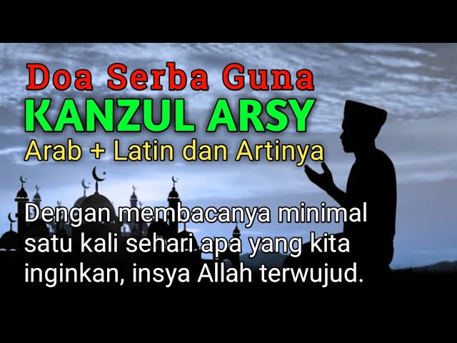 Doa Kanzul Arsy, Arab + Latin + Artinya class=