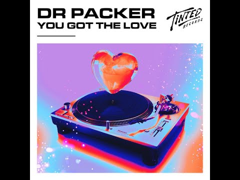 Dr Packer - You Got the Love (Extended Mix) - YouTube