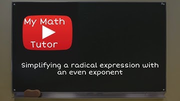 Simplifying a radical expression with an even exponent