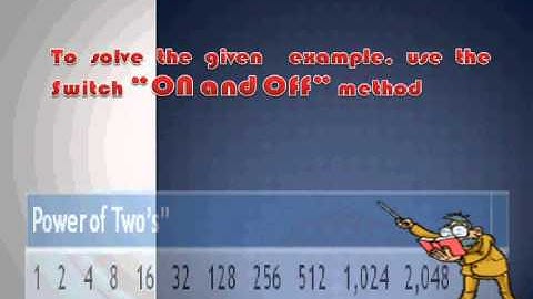 Binary to Decimal and Decimal to Binary Video tutorial.wmv