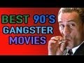 Best Gangster Movies of the 90s - Best Movie List