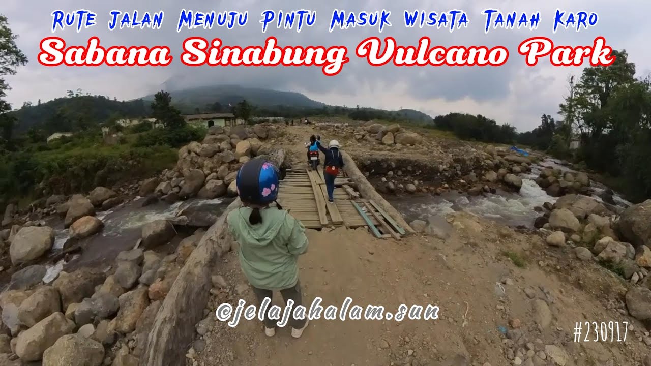 Rute Menantang ke Gerbang Masuk Sabana Sinabung Vulkano Park, Sigarang garang, Tanah Karo #230917