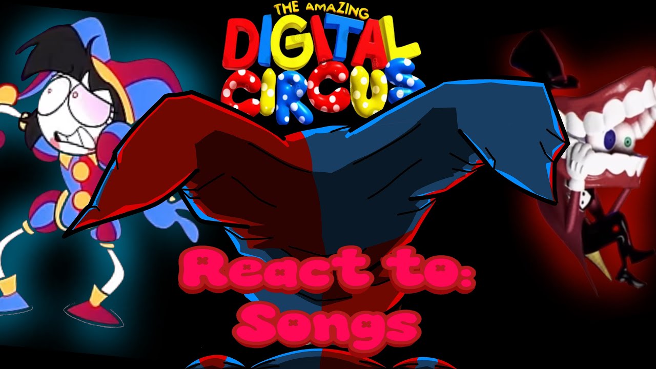 The AMAZING Digital Circus React to: Digital Circus Songs (Part 3) |[Gacha Club]|