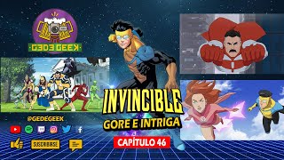 INVINCIBLE - REVIEW, CRITICA, REFERENCIAS CON EL COMIC - T02 E46 - GEDE GEEK