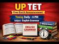 UP TET Free Batch Announcement Starting from 18 April 2026 Timing 6:00 PM