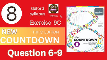 Class 8 Math Exercise 9C Question 6-9 New countdown third edition  | Oxford #maths