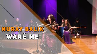 NURAY BALIK - WARÊ ME Resimi