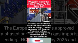 “Europe just pulled the plug on Russian gasand the countdown to 2027 has begun.!#shorts #shortsfeed