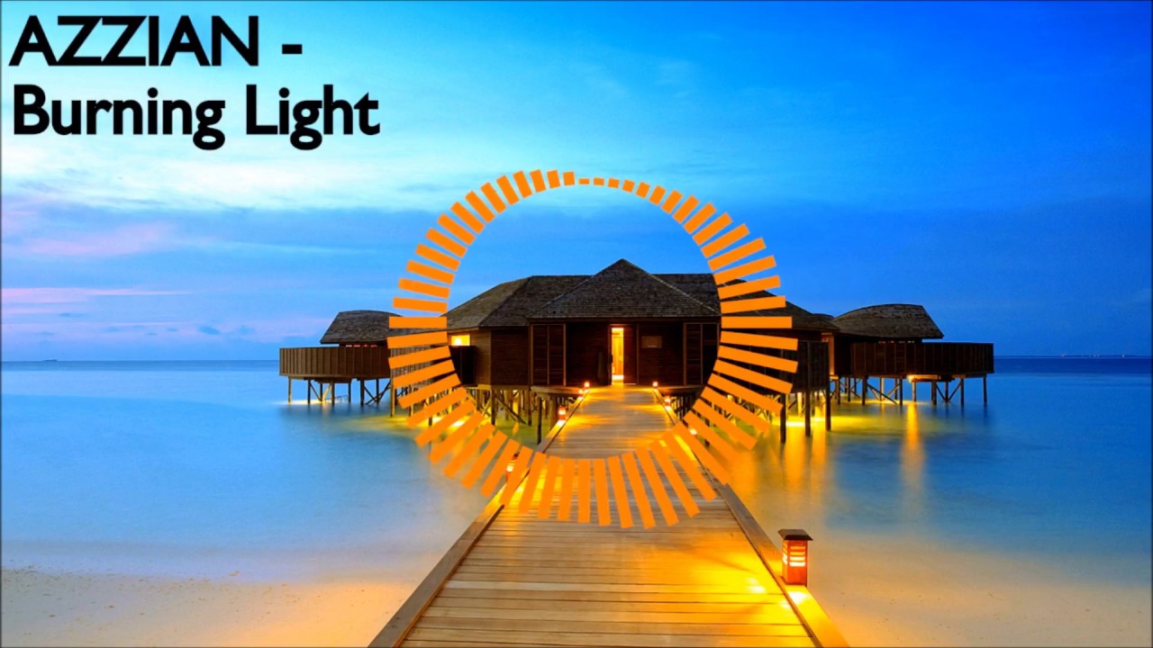 [House] AZZIAN - Burning Light