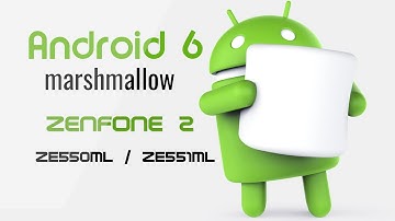 How to Upgrade Lollipop to Marshmallow in Zenfone 2 (ZE550ML,ZE551ML)