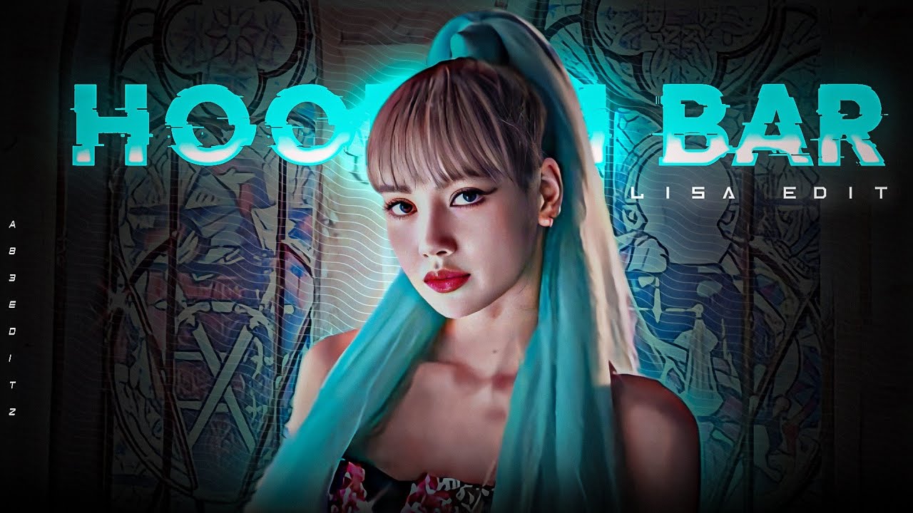 Hookah Bar_x_Lisa__Lisa 4k edit status🥀_blackpink lisa whatsapp status_Hookah Bar edit💥💥💖
