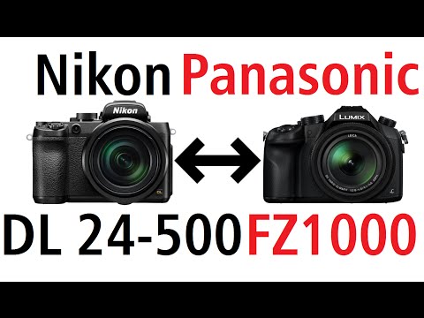 Nikon DL24-500 vs Panasonic FZ1000 The Main Differences