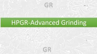 HPGR-High Pressure Grinding Roll