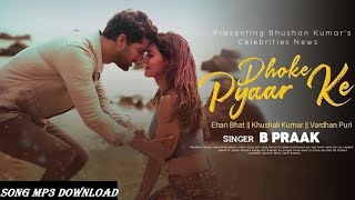 Download lagu Dhoke Pyaar Ke |Hindi & Urdu Songs |Soulful Music | Music Channel