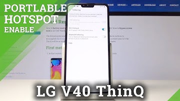 How to Activate Portable Hotspot in LG V40 ThinQ – Network Access Point