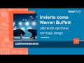 Invierte como Warren Buffett utilizando opciones con bajo riesgo​ - Value School | PARTE 2