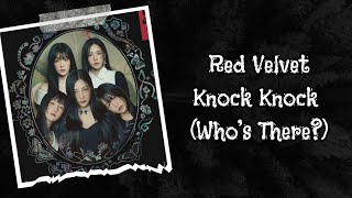 Red Velvet - Knock Knock (Who’s There?) Lyrics Terjemahan (Rom / Indonesia)