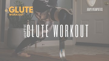 Amputee Fitness: Glute Workout for Strength & Stability (Single Leg Focus)