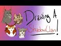 "Drawing a ____!"  ShadowClan