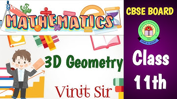 3D Geometry (CBSE) Class 11th Maths (Animated video) #class11maths